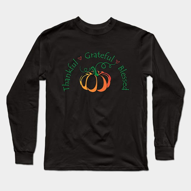 Thanksgiving Day Thankful Grateful Blessed Long Sleeve T-Shirt by Emart